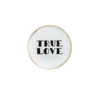 True Love Bordje - Bitossi Home - SuperMatique