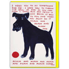 Wenskaart "Do Something For Me" - David Shrigley x Brainbox Candy - SuperMatique